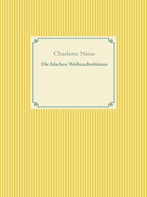cover image of Die falschen Weihnachtsbäume